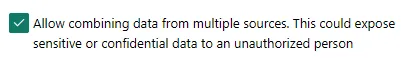 Allow combining data from multiple sources. This could expose sensitive or confidential data to an unauthorized person